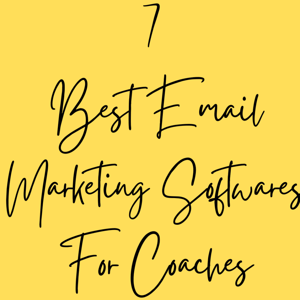 7 Best Email Marketing Softwares For Coaches